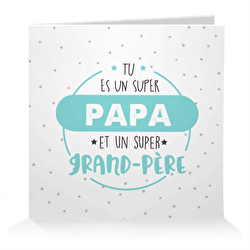 Super papa et un super grand-père