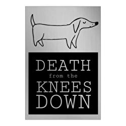Death from the knees down