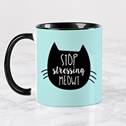 Stop stressing meowt