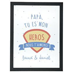 Papa, tu es mon héros