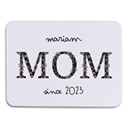 Mom since ..
