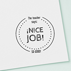 Teacher says "Nice Job"