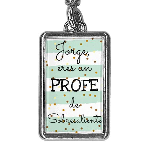 Eres un profe de sobresaliente Eres un profe de sobresaliente