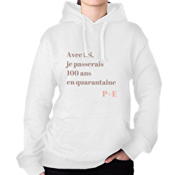 Avec toi, je passerais 100 ans en quarantaine