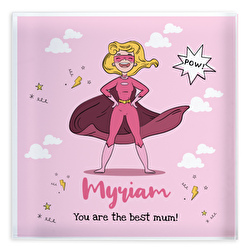 You are the best mum