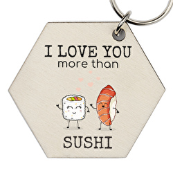 I love you more than sushi